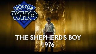 Doctor Who The Shepherds Boy 1976  FULL VERSION [upl. by Yboc562]