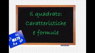 Il quadrato caratteristiche e formule [upl. by Leunas]