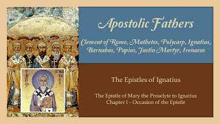 Chapter I  The Epistle of Mary the Proselyte to Ignatius Ignatius audiobook [upl. by Adalie966]