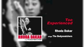 Rhoda Dakar sings Too Experienced [upl. by Inej481]