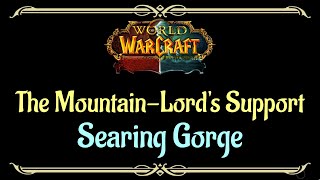 Lets Play  Everyquest  WoW  Searing Gorge  The Mountain Lords Support [upl. by Lraed774]