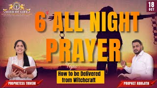 6th All Night Prayer ll Prophet Abhijith ll Prophetess Triveni ll Seed of life Ministries [upl. by Lail]