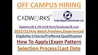 CadworkHiring  IndianNipponHiring BEFreshersDiplomaBTech OffCampusHiring [upl. by Vasquez633]