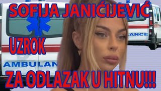 SOFIJA JANIĆIJEVIĆ UZROK ZA HITNU SESTRA MOLI [upl. by Swigart]