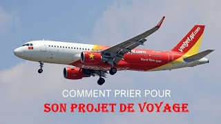 Comment prier pour la réussite de son projet de voyage [upl. by Ceciley]