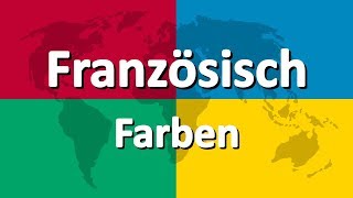 Französisch lernen Teil 3  Farben [upl. by Ymrots]