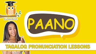 Tagalog Pronunciation PAANO [upl. by Neala683]