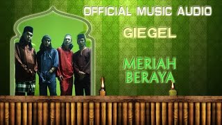 Giegiel  Meriah Beraya Official Music Audio [upl. by Draillih]