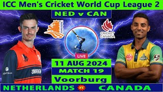 Netherlands vs Canada  NED vs CAN  Match 19 of ICC Mens Cricket World Cup League 2  Cricket Info [upl. by Ongun]