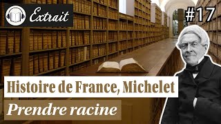 MICHELET  Vie de lHistoire [upl. by Ardnyk407]