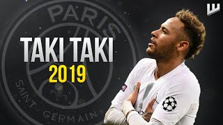 Neymar Jr ► Taki Taki ● Skills amp Goals 201819  HD [upl. by Akirdna]