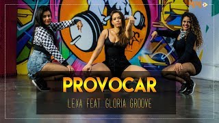 Provocar  Lexa Feat Gloria Groove  Coreografia  Mexe [upl. by Eneryt]