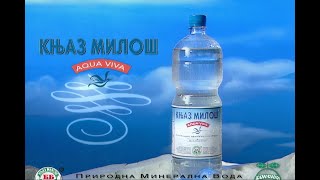 KNJAZ MILOŠ  TVC Aqua Viva iz dubinskih izvoraquot  1999 [upl. by Innavoeg]