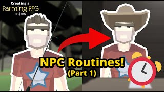 Creating a Farming RPG like Harvest Moon in Unity — Part 23 NPC Routines [upl. by Ahtel]