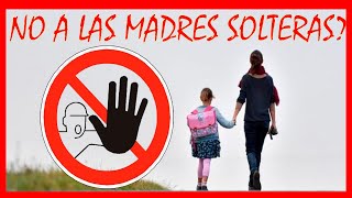 Madres solteras LA PEOR ELECCIÓN [upl. by Yaresed539]