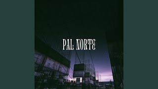 pal norte [upl. by Edras752]