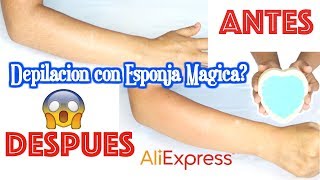 DEPILACION CON ESPONJA MAGICA DE ALIEXPRESS 😱🌟 Realmente Funciona🌟Maglambymaleisa [upl. by Gide]