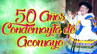 CONDEMAYTA DE ACOMAYO  50 Años de Patrimonio Cultural vivo  mix 2020 [upl. by Clellan]