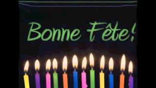 Chanson Bonne Fete [upl. by Aratas]