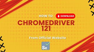 How to Download Chrome Driver 121 chromedriver webdriver selenium [upl. by Eelyahs946]