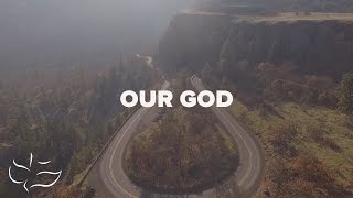 Our God  Maranatha Music Lyric Video [upl. by Francesca]