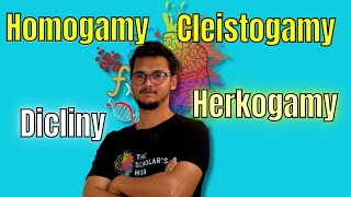 Homogamy  cleistogamy  Dicliny  herkogamy  Factors favours self amp cross pollination [upl. by Enyrat747]