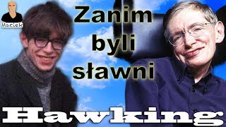 Stephen Hawking  Zanim byli sławni  Cała Historia [upl. by Assiralk993]