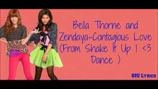 Bella Thorne and ZendayaContagious Love From Shake It Up I 3 Dance  FULL SONG [upl. by Naux]