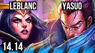 LEBLANC vs YASUO MID  1528 Legendary Rank 11 LeBlanc  EUNE Grandmaster  1414 [upl. by Eisnil]