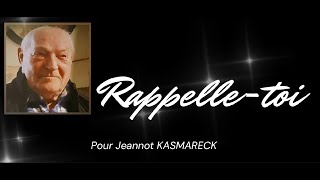 RAPPELLETOI Pour Jeannot [upl. by Rolyat]