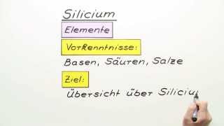 Das Silicium  Chemie  Allgemeine und anorganische Chemie [upl. by Janis]