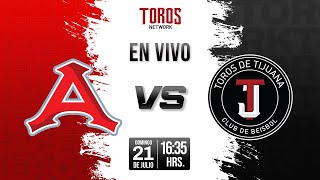 EN VIVO Acereros de Monclova vs Toros de Tijuana 21 Julio Juego 3 [upl. by Artimed]