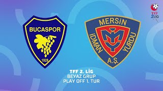 TFF 2 Lig Play Off 1 Tur  Bucaspor 1928  Turkish Oil Yeni Mersin İdman Yurdu Futbol AŞ [upl. by Mat411]