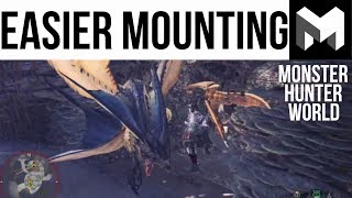 How to mount monsters easier Monster Hunter World Guide [upl. by Kirsch107]