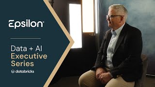 Epsilon The importance of leveraging data and AI to connect clients with consumers [upl. by Tam]