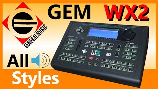 GEM WX2 All Styles  WX Expander Midi Arranger [upl. by Yntrok]