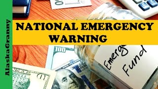 National Emergency WarningNational Emergency FundStash Cash [upl. by Gayler674]