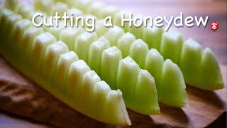 How to Cut a Honeydew Melon [upl. by Hahn791]