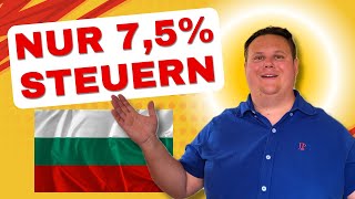 Steuerparadies Bulgarien Das verschweigen ALLE [upl. by Kara]