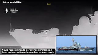 Navio russo afundado por drones ucranianos – Como os drones estão revolucionando os combates navais [upl. by Irelav392]