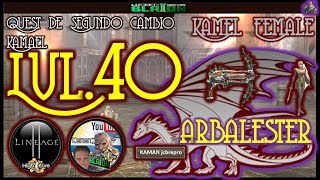 Quest 2do Cambio Lvl 40 Raza Kamael Arbalester [upl. by Bree]