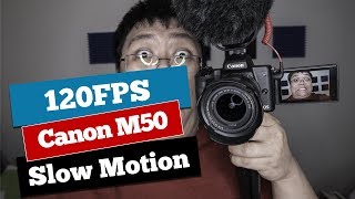 How to Use Canon M50 120FPS Slow Motion [upl. by Lunnete]