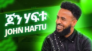 John Haftu  ጆን ሃፍቱ  ወዲ ሮሚጥ ሾው  Wedi Romit Show [upl. by Marlowe921]