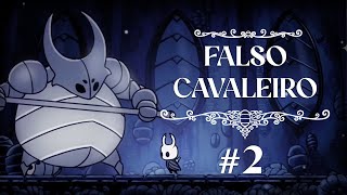 Xamã Folgado  Hollow Knight  Parte 2 [upl. by Dotti251]