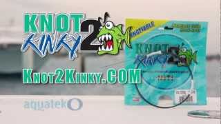 KNOT 2 KINKY NickelTitanium Leader Wire quotNo Kinks Everquot TV Commercial [upl. by Joaquin]