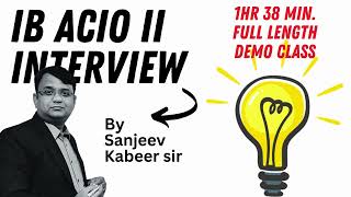 IB ACIO II Interview By SANJEEV KABEER SIR  interview ibacio interviewpreparation careerquest [upl. by Atteval]