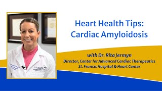 Heart Health Tips Cardiac Amyloidosis with Dr Rita Jermyn [upl. by Berglund896]