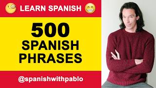 500 Phrases in Spanish Tutorial English to Castilian Spanish Lesson  Podcast [upl. by Suiravaj]