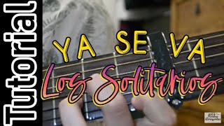 Cómo tocar Ya Se Va  Los Solitarios en Guitarra [upl. by Otrebmal700]