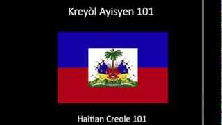 Learn Haitian Creole Creole 101 lesson one [upl. by Shaylyn570]